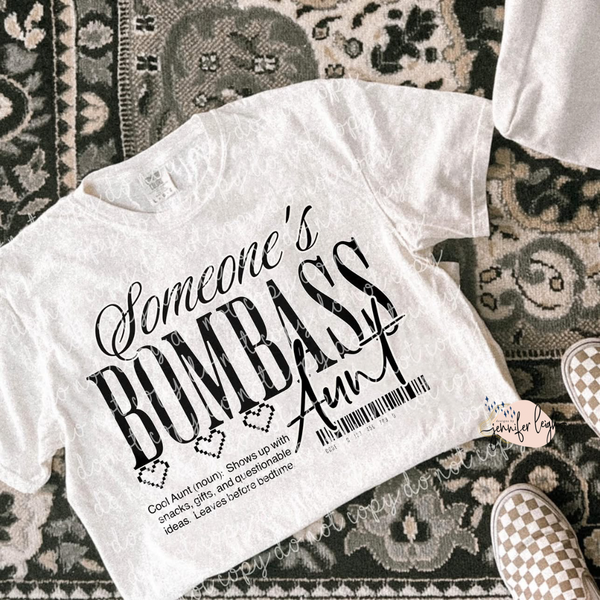 Someone’s Bombass Tee