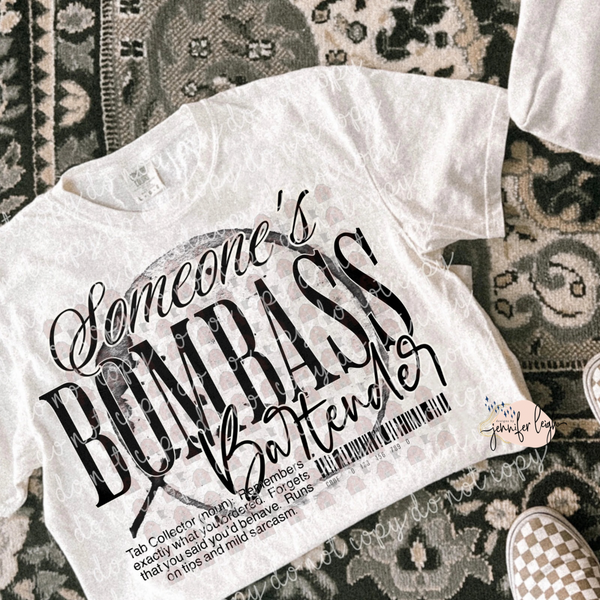 Someone’s Bombass Tee