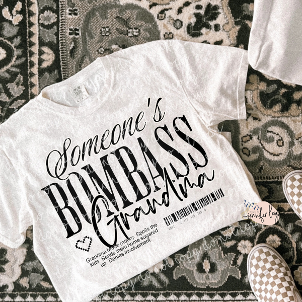 Someone’s Bombass Tee