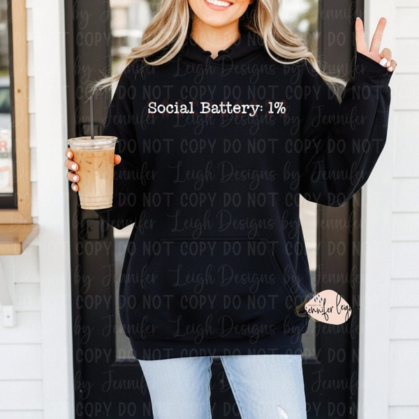 Social Battery 1% Sweatshirt