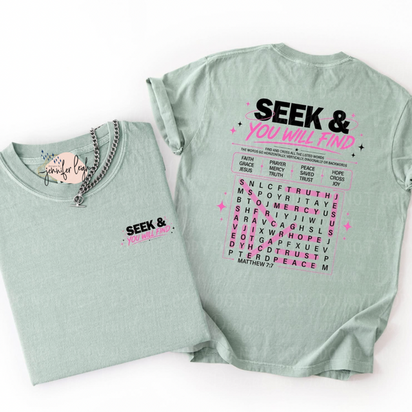 Seek & You Will Find Christian Word Search Tee, Crewneck or Hoodie
