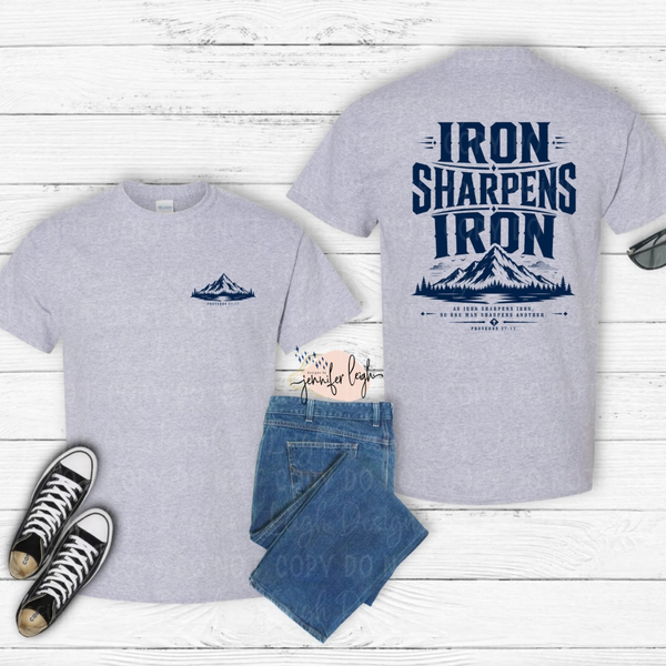 Iron Sharpens Iron Christian Tee, Crewneck or Hoodie