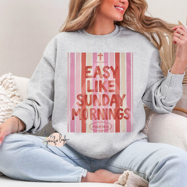 Easy Like Sunday Mornings Christian Tee & Crewneck