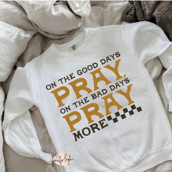 Pray More Comfort Colors Tee & Long Sleeve | Faith Shirt