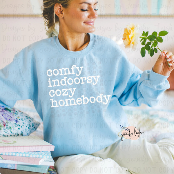 Comfy Indoorsy Cozy Homebody Sweatshirt
