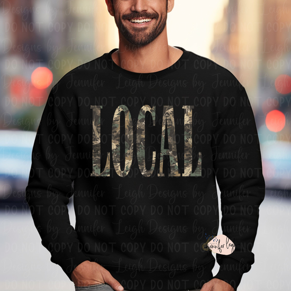 LOCAL Camo Shirt, Crewneck or Hoodie