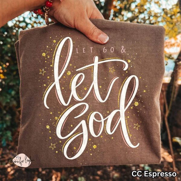 Let Go & Let God Comfort Colors Tee