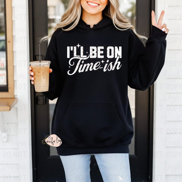 I’ll Be On Time-ish Top