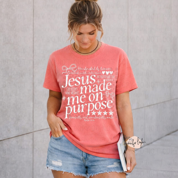 Jesus Made Me on Purpose