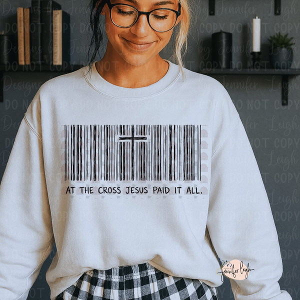 At The Cross Jesus Paid It All Top