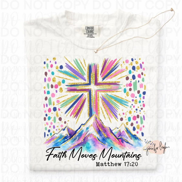 Faith Moves Mountains Tee