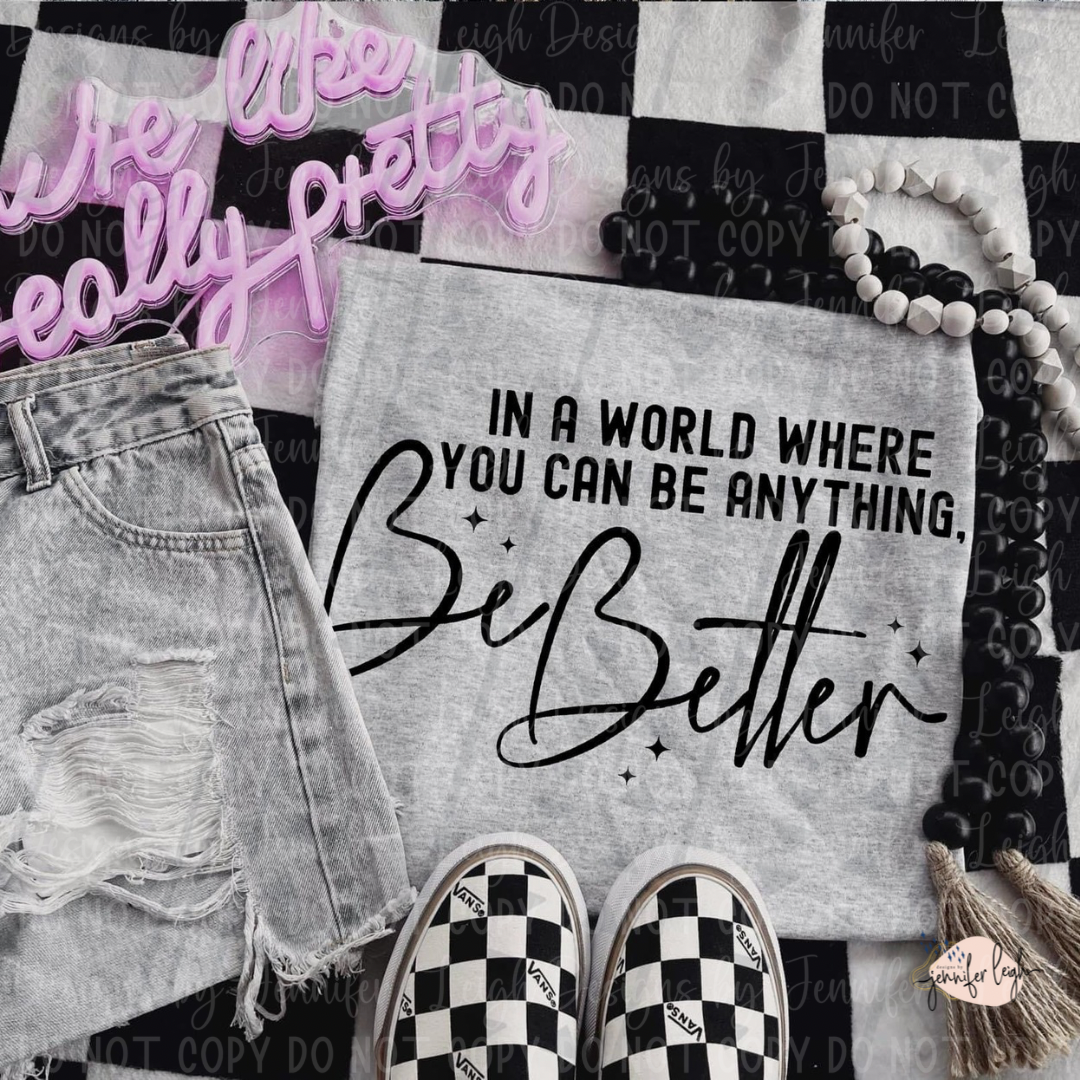 Be Better
