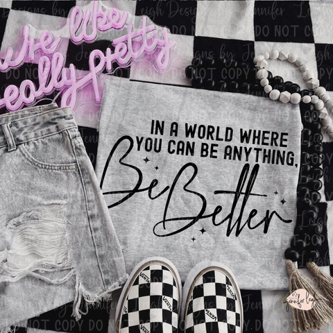 Be Better