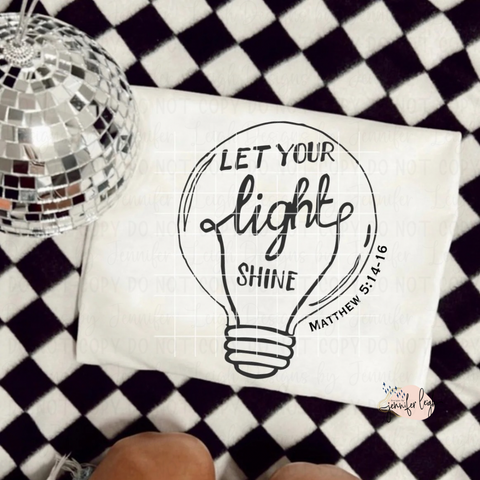 Let Your Light Shine
