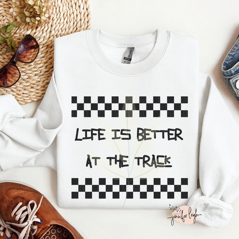 Life Is Better At The Track