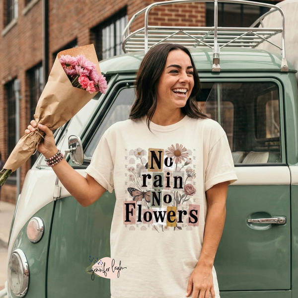No Rain No Flowers Tee