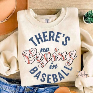 There’s No Crying In Baseball