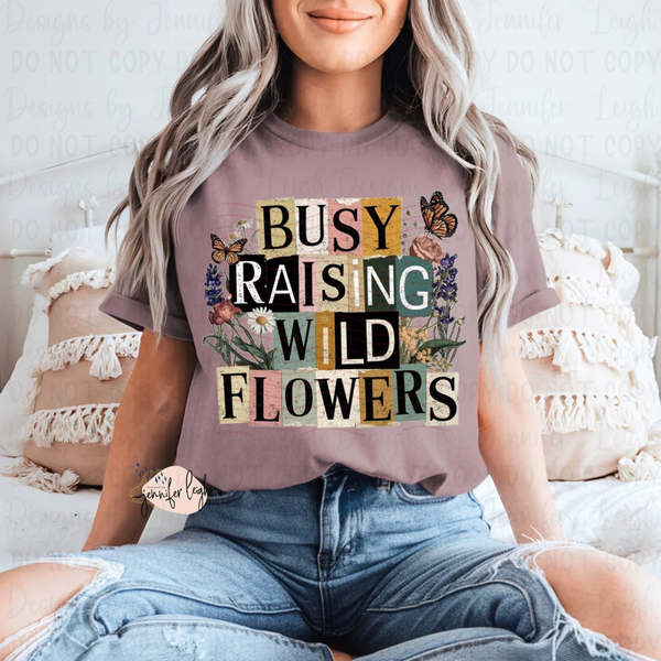 Busy Raising Wildflowers Top