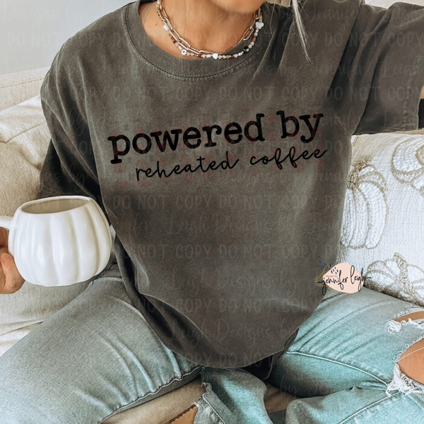 Powered By Reheated Coffee