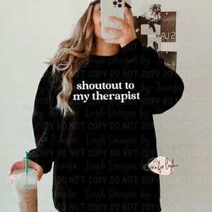 Shoutout To My Therapist