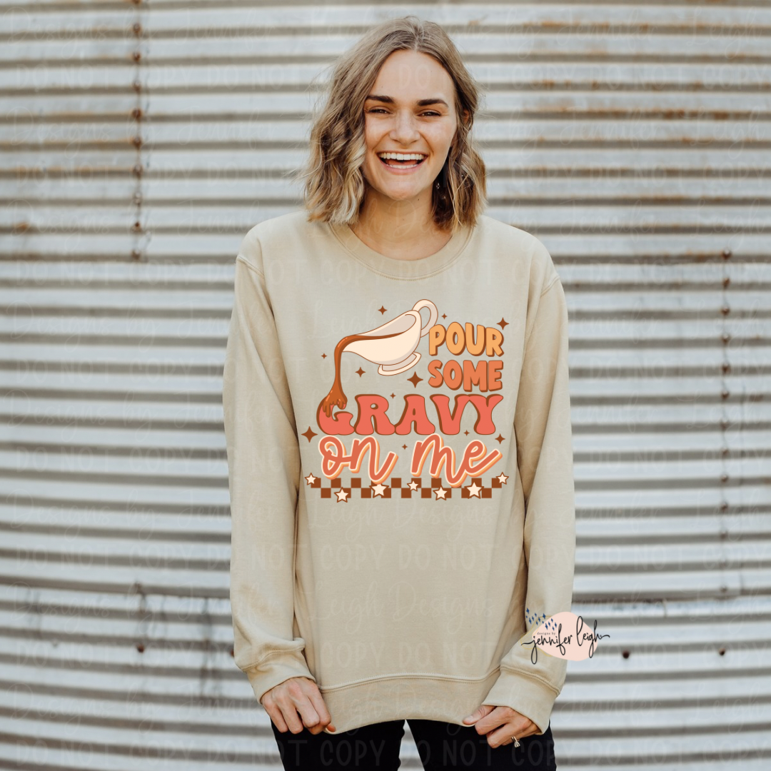Pour Some Gravy On Me