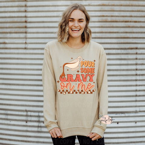 Pour Some Gravy On Me