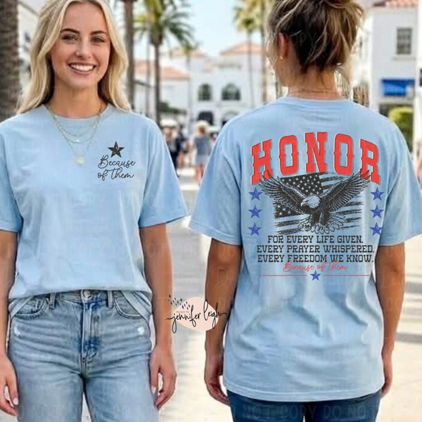 Because of Them Patriotic Tee