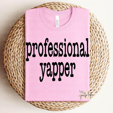 Professional Yapper