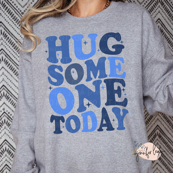 Hug Someone Today