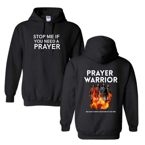 Stop Me If You Need a Prayer Hoodie- SL Ministries Exclusive