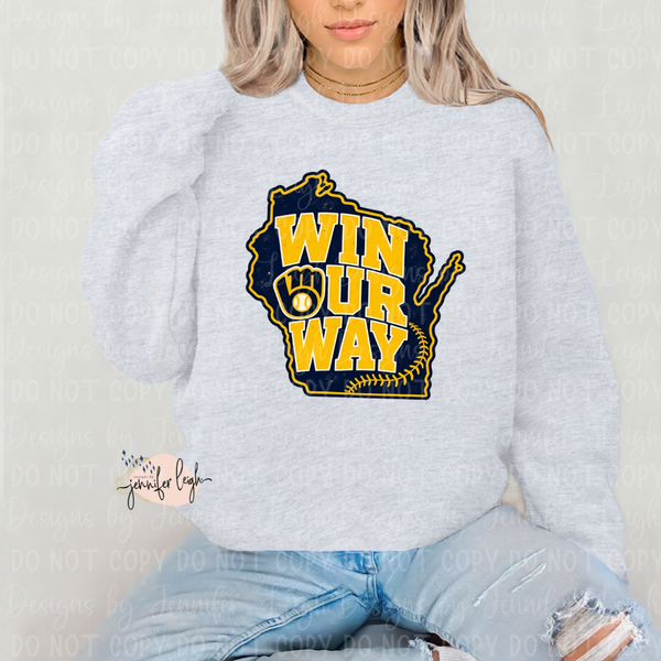 Wisconsin Win Our Way | Tee, Long Sleeve, Crewneck & Hoodie