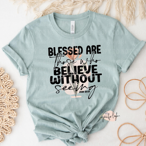 Blessed Are Those Who Believe